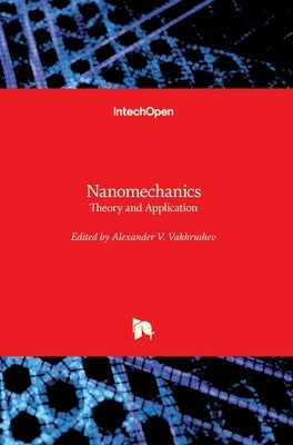 Nanomechanics: Theory and Application by Vakhrushev, Alexander V.