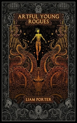 Artful Young Rogues by Porter, Liam