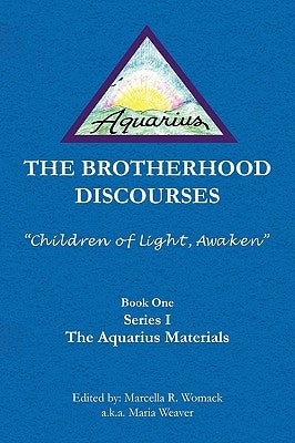 The Brotherhood Discourses by Womack, Marcella R.