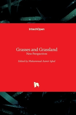 Grasses and Grassland: New Perspectives by Iqbal, Muhammad Aamir
