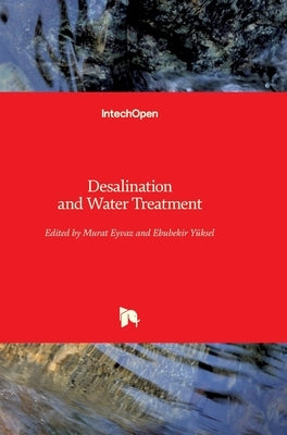 Desalination and Water Treatment by Eyvaz, Murat