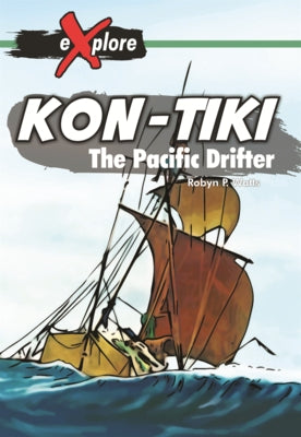 Kon-Tiki: The Pacific Drifter by Watts, Robyn