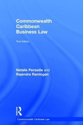 Commonwealth Caribbean Business Law by Persadie, Natalie