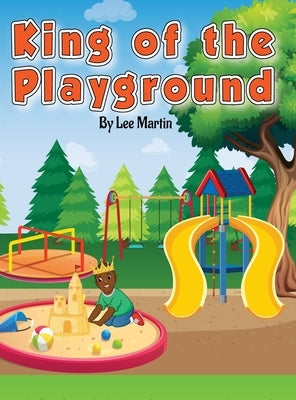 King of the Playground by Martin, Lee
