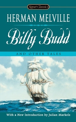 Billy Budd and Other Tales by Melville, Herman