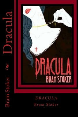 Dracula by Stoker, Bram