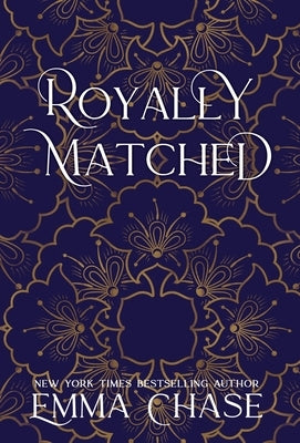 Royally Matched by Chase, Emma