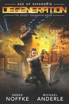 Degeneration: Age of Expansion - A Kurtherian Gambit Series by Anderle, Michael