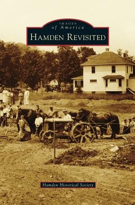 Hamden Revisited by Hamden Historical Society