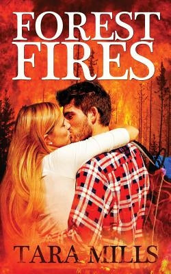 Forest Fires by Mills, Tara