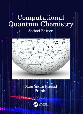 Computational Quantum Chemistry by Prasad, Ram Yatan