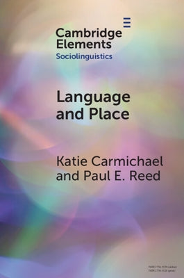 Language and Place by Carmichael, Katie