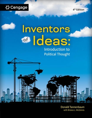 Inventors of Ideas: Introduction to Political Thought by Tannenbaum, Donald