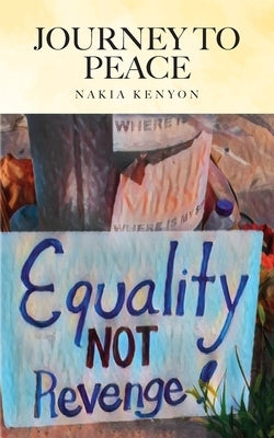 Journey To Peace by Kenyon, Nakia