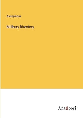 Millbury Directory by Anonymous