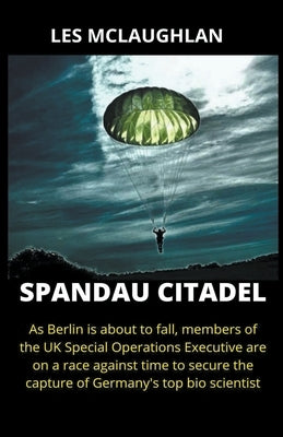Spandau Citadel by McLaughlan, Les