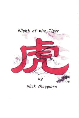 Night of the Tiger by Maggiore, Nick