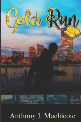 Gold Run by Machicote, Anthony