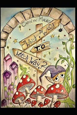 Which Way To Witch Way? by Morehen, de