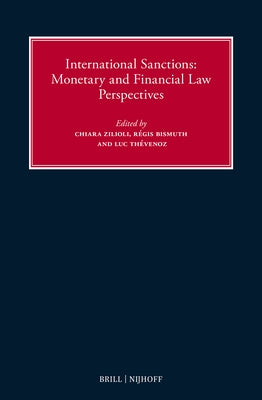International Sanctions: Monetary and Financial Law Perspectives by Zilioli, Chiara