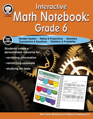 Interactive Math Notebook Resource Book, Grade 6 by Cameron, Schyrlet