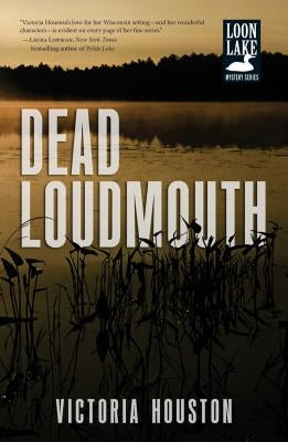 Dead Loudmouth: Volume 16 by Houston, Victoria