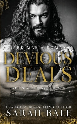 Devious Deals: A Dark Mafia Romance by Lancaster, Michelle
