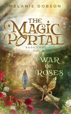 War of Roses by Dobson, Melanie