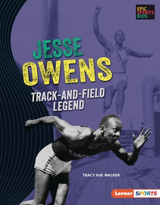 Jesse Owens: Track-And-Field Legend by Walker, Tracy Sue