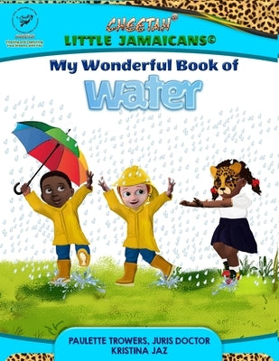 My Wonderful Book of Water: The Country of Dreary by Trowers, Paulette