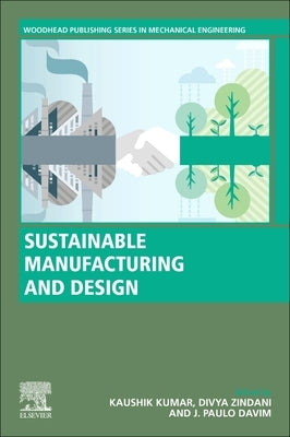 Sustainable Manufacturing and Design by Kumar, Kaushik