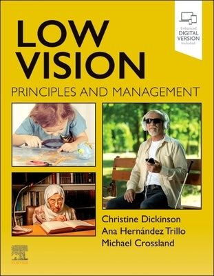 Low Vision: Principles and Management by Dickinson, Christine