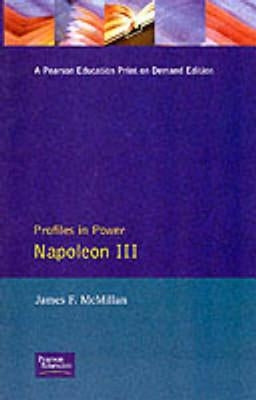 Napoleon III by McMillan, James F.
