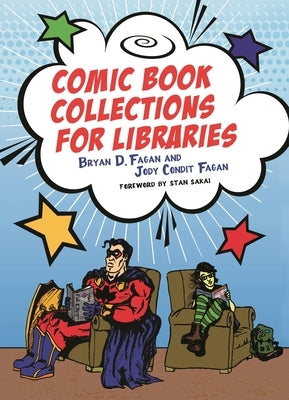 Comic Book Collections for Libraries by Fagan, Bryan