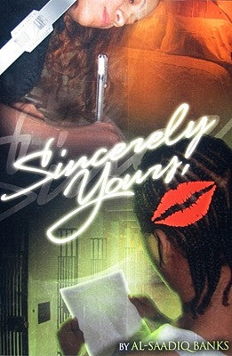 Sincerely Yours by Banks, Al-Saadiq