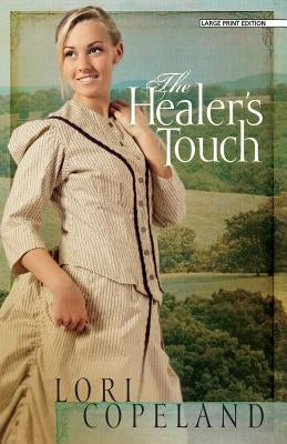 The Healer's Touch by Copeland, Lori