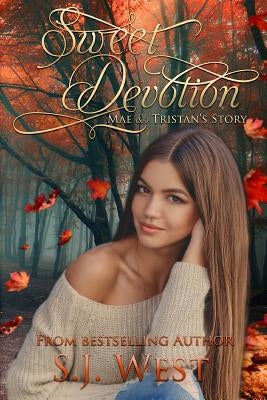 Sweet Devotion: Mae and Tristan's Story (A Watcher Novel) by West, Sandra