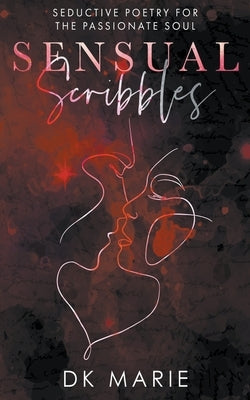 Sensual Scribbles by Marie, Dk