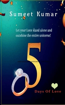 5 Days Of Love by Kumar, Sumeet