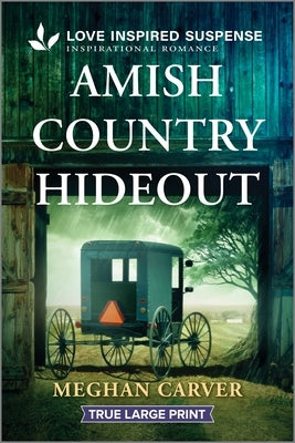 Amish Country Hideout by Carver, Meghan