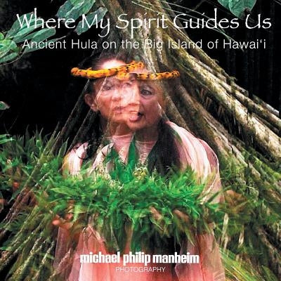 Where My Spirit Guides Us by Putnam, Jennifer