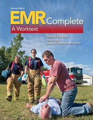 Emr Complete: A Worktext by Limmer, Daniel, Emt-P
