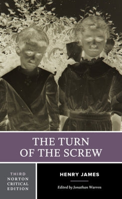 The Turn of the Screw by James, Henry