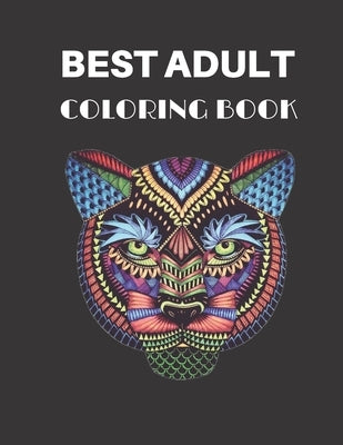 Best Adult Coloring Book: animal adult coloring book of 80 pages Size 8.5" 11" by Coloring, Wise