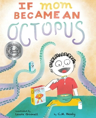 If Mom Became an Octopus by Healy, CM