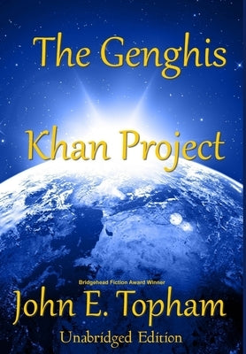 The Genghis Khan Project - Special Edition by Topham, John