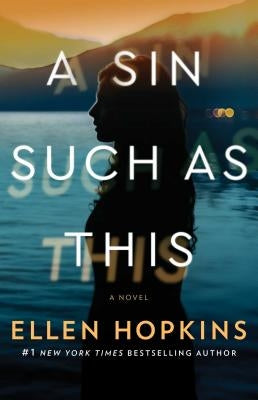 A Sin Such as This by Hopkins, Ellen