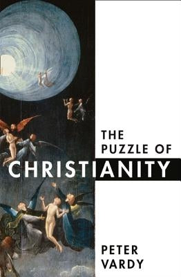 The Puzzle of Christianity by Vardy, Peter