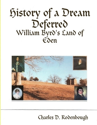 History of a Dream Deferred by Rodenbough, Charles