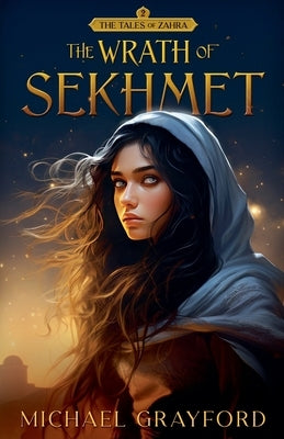 The Wrath of Sekhmet by Grayford, Michael